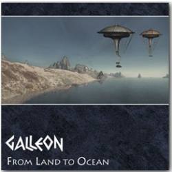 Galleon : From Land to Ocean